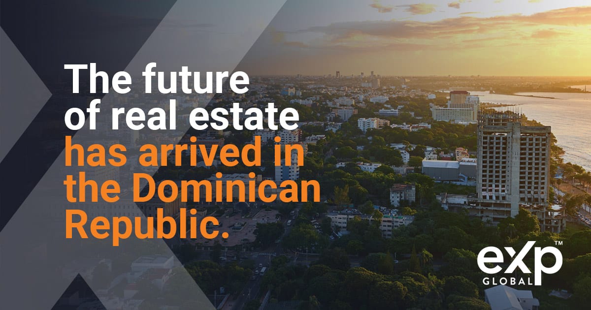 eXp Realty Opens Brokerage Operations in the Dominican Republic eXp